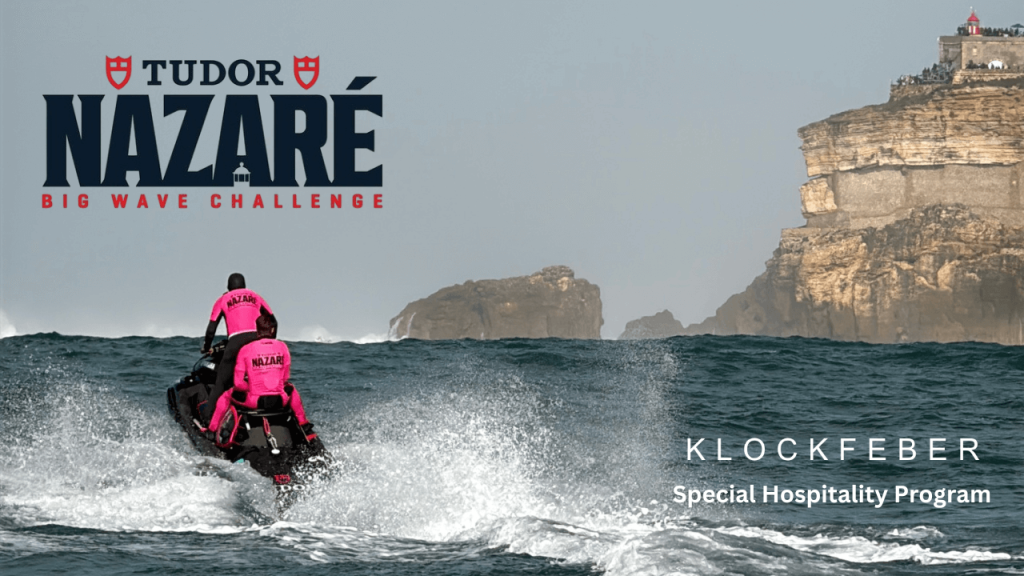 tudor nazare big wave challange special hospitality program 2025 2026 portugal